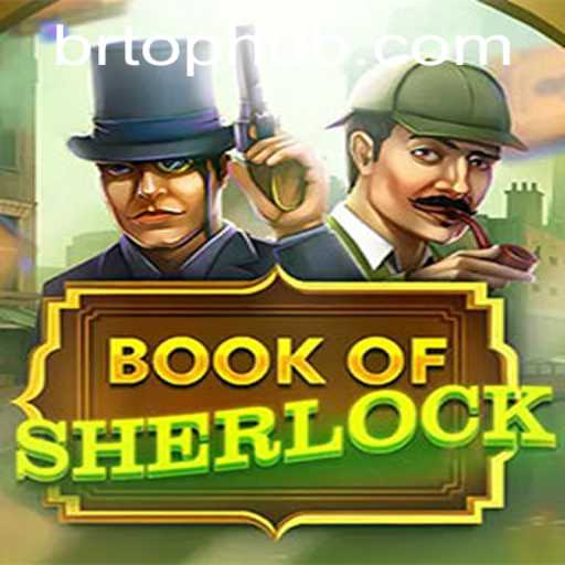 Explorando o Fascinante Mundo de 'BookOfSherlock' no BRTOP.COM